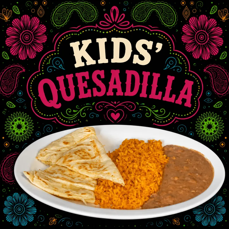 Kid's Quesadilla & Rice & Beans