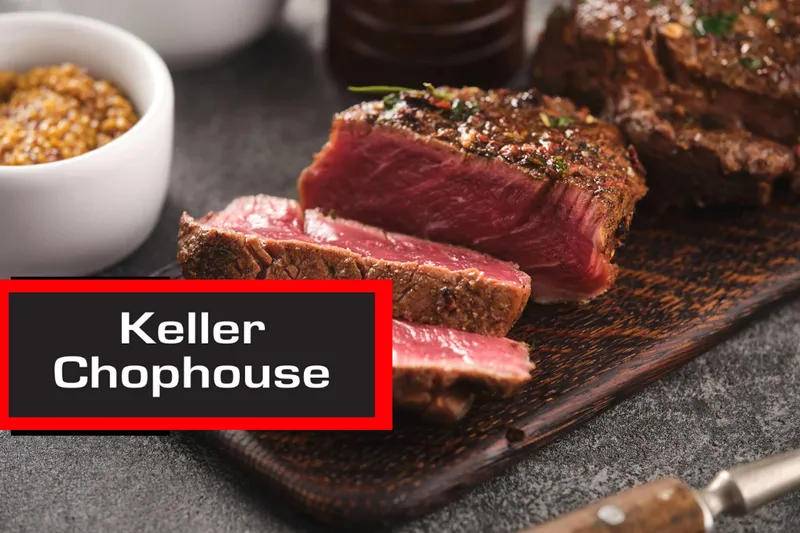 Keller Chophouse