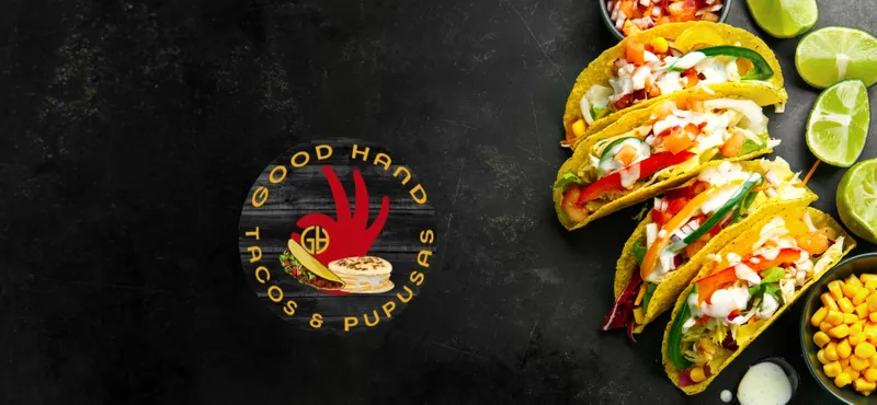 Good Hand Tacos and Pupusas 1620