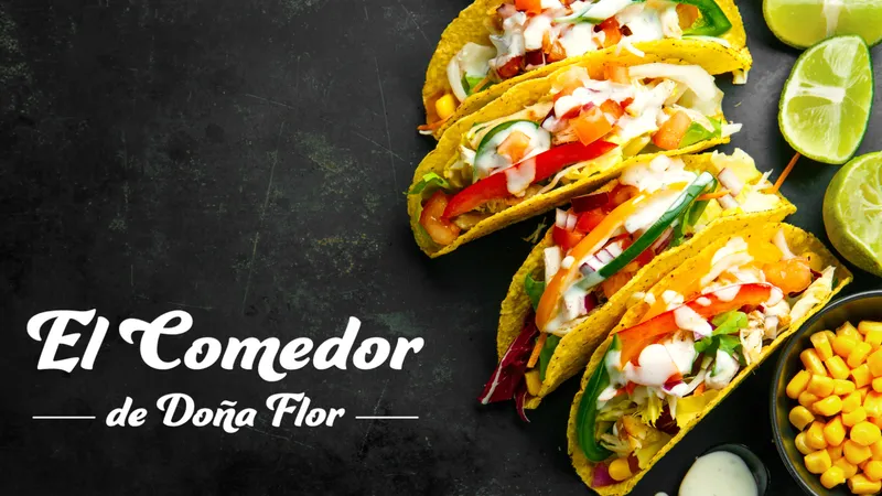 El Comedor de Dona Flor Tacos y Antojitos
