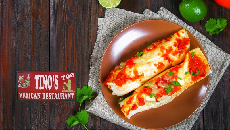 Tino's Too Mexican Restaurant