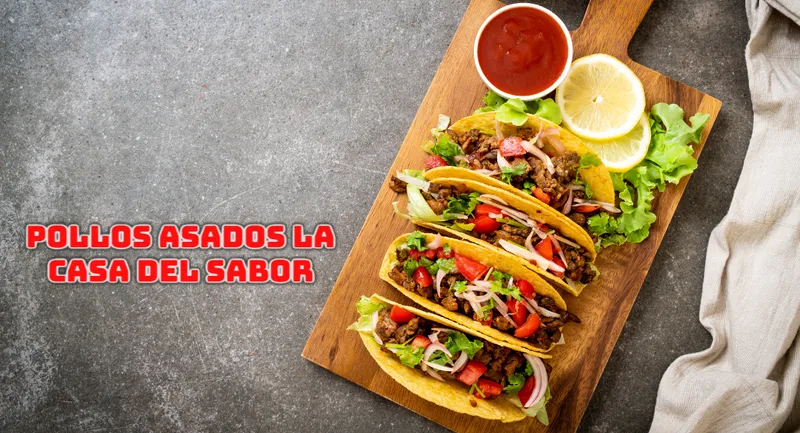 Pollos Asados La Casa Del Sabor