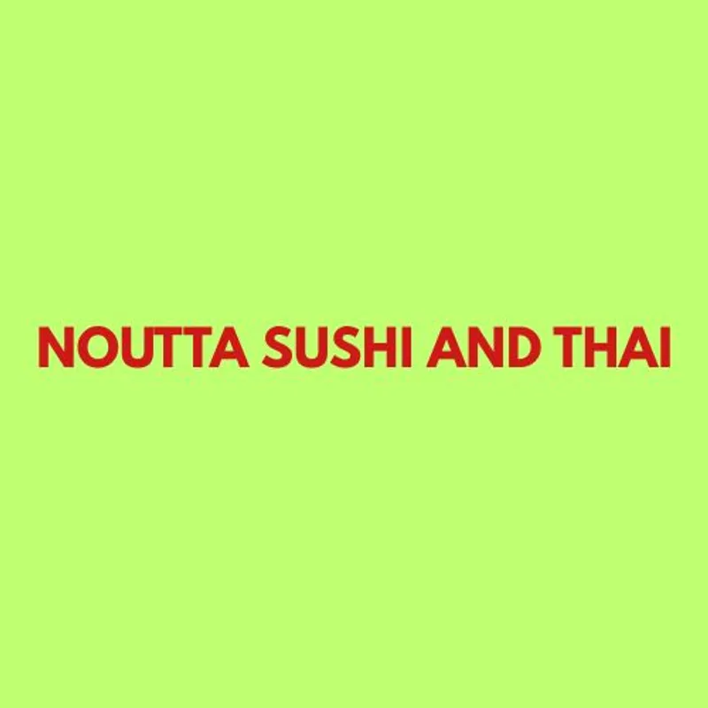 NOUTTA SUSHI AND THAI - Demo