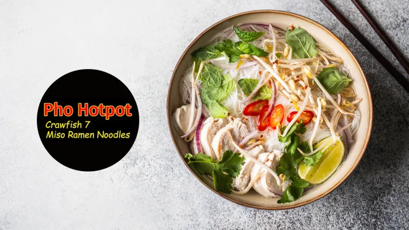 Pho Hotpot and Crawfish 7