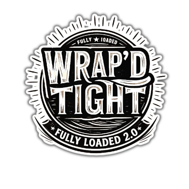 Wrap’d Tight Fully Loaded 2.0