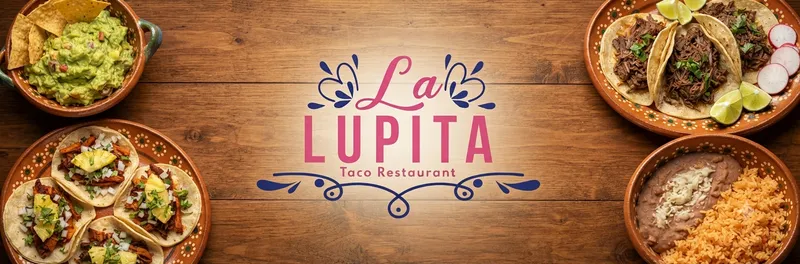 La Lupita Taco Restaurant
