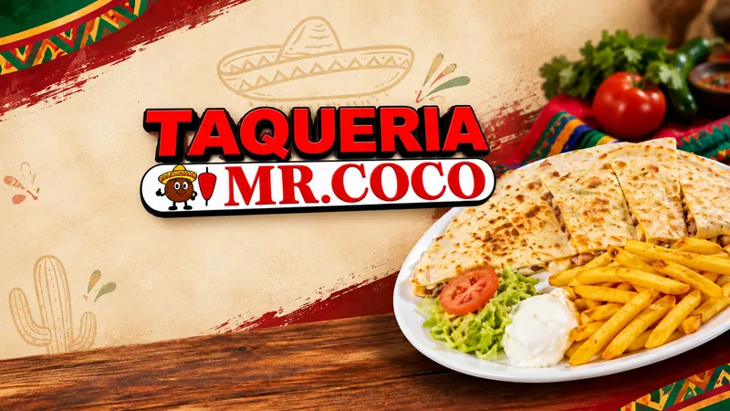 Taqueria Mr.Coco Restaurant - ZingMyOrder